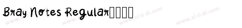 Bray Notes Regular字体转换